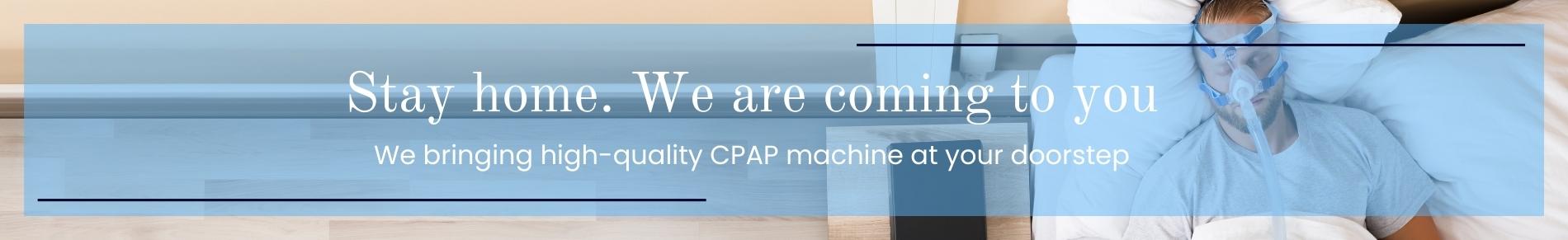 we_bringing_hogh_quality_cpap_machine_at_your_doorstep